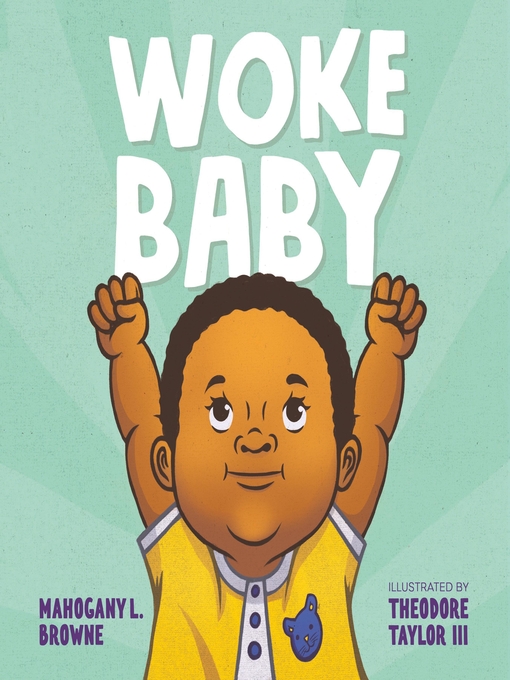 Title details for Woke Baby by Mahogany L. Browne - Wait list